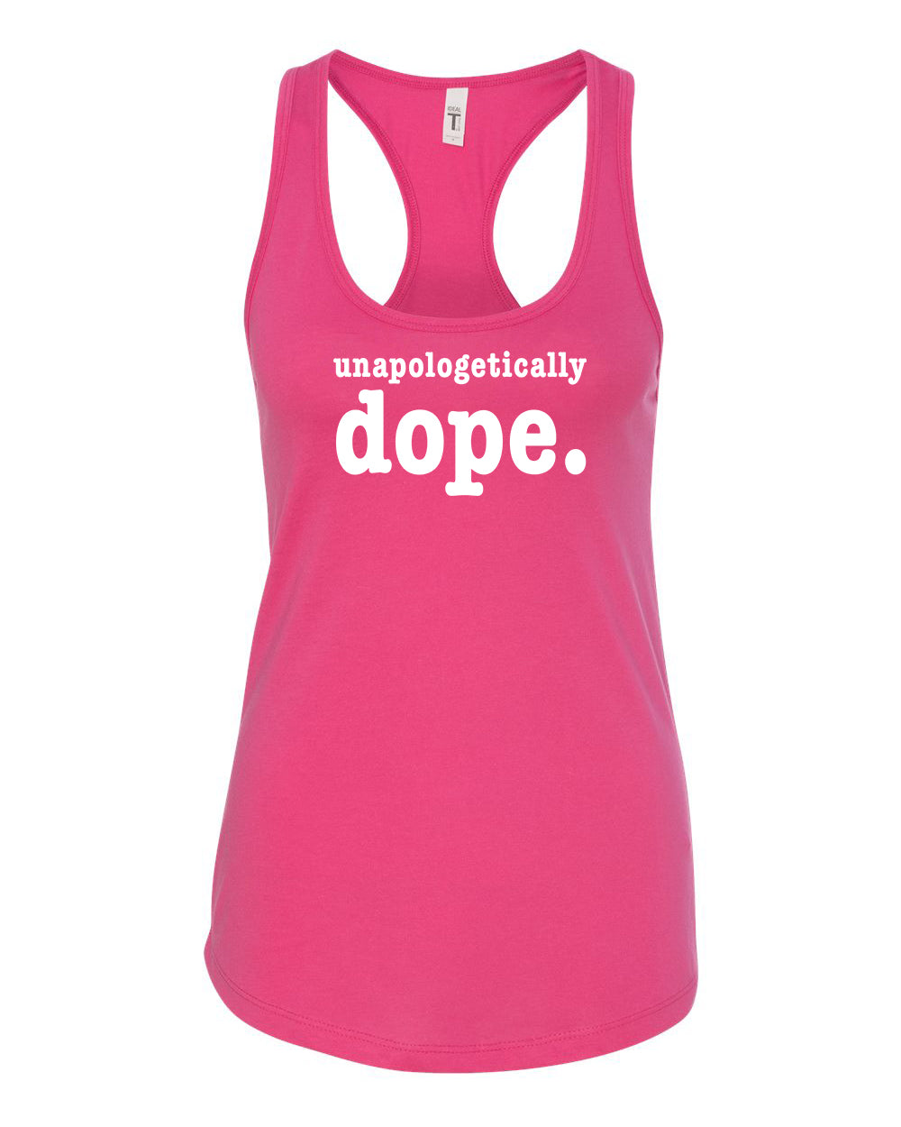 Unapologetically Dope Tank