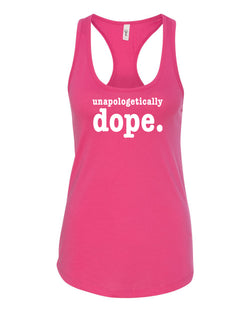 Unapologetically Dope Tank