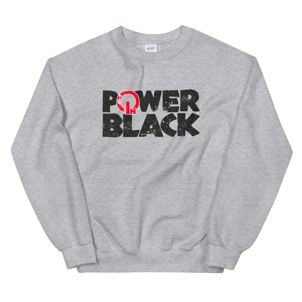 Power in Black ™️ Logo Sweatshirt