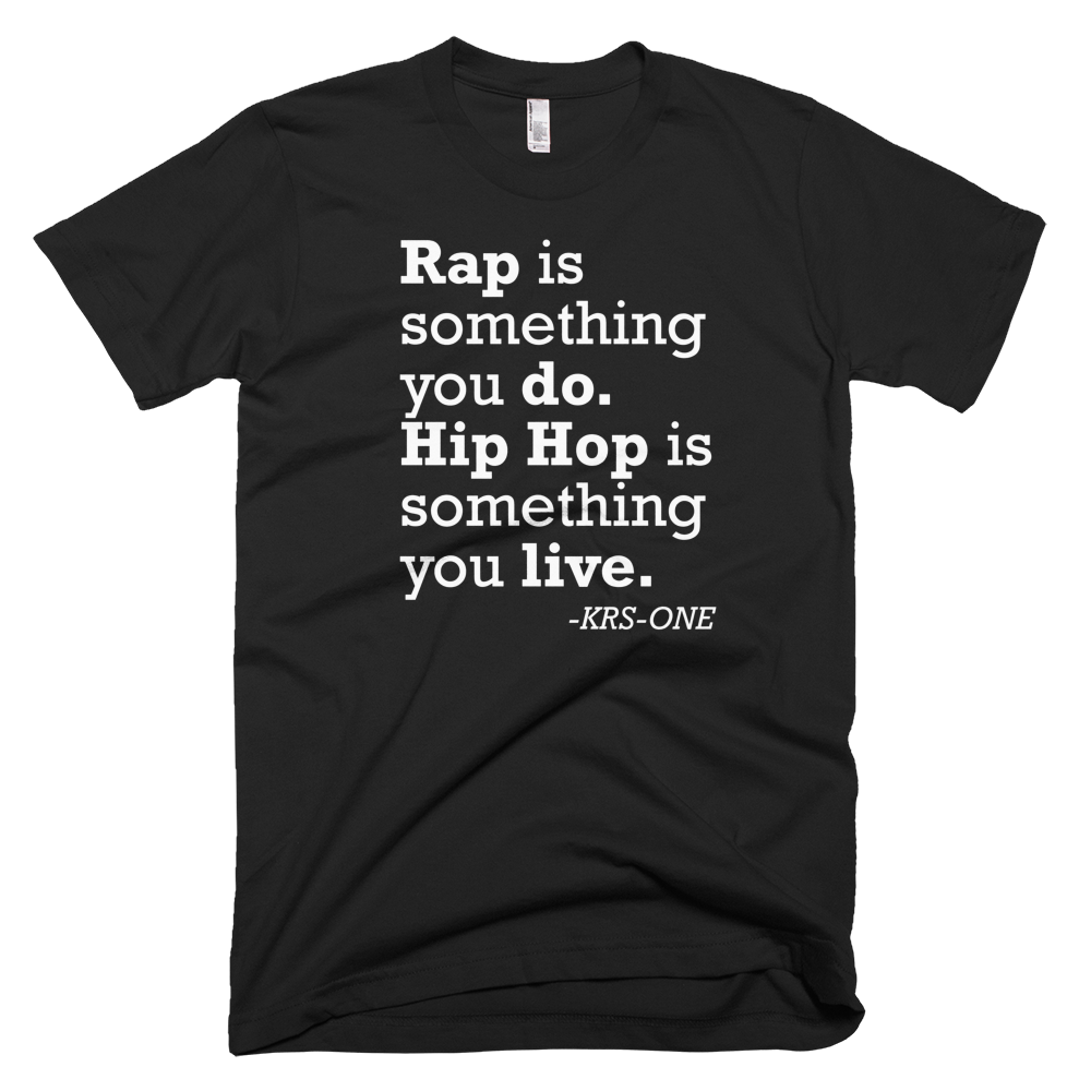 Rap is what you do - KRS-ONE - FINAL SALE - NO EXCHANGES – Power In Black