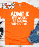 Admit It