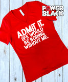 Admit It