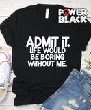 Admit It