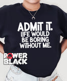 Admit It Sweatshirt