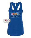 Be Real Not Perfect Tank