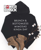 Brunch & Mimosas Kinda Day Hoodie