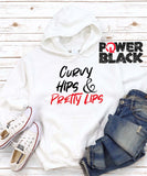 Curvy Hips & Pretty Lips Hoodie