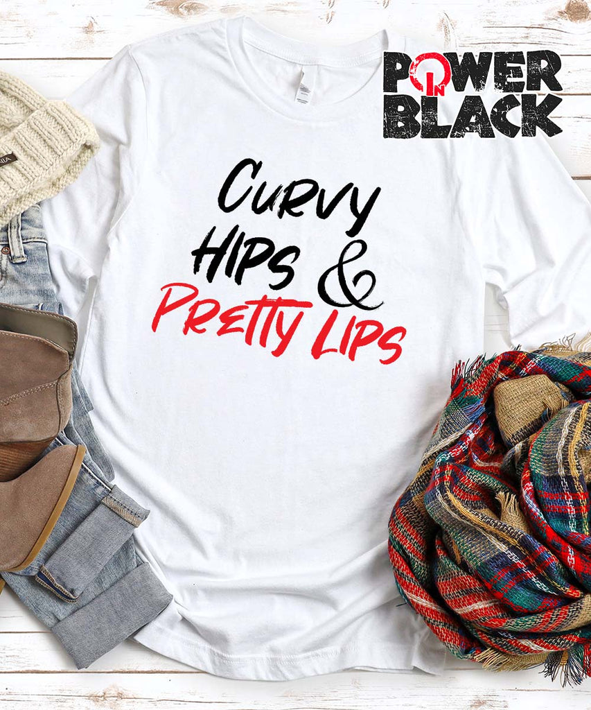 Curvy Hips &  Pretty Lips Long Sleeve