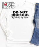 Do Not Disturb Long Sleeve