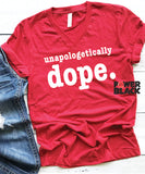 Unapologetically Dope