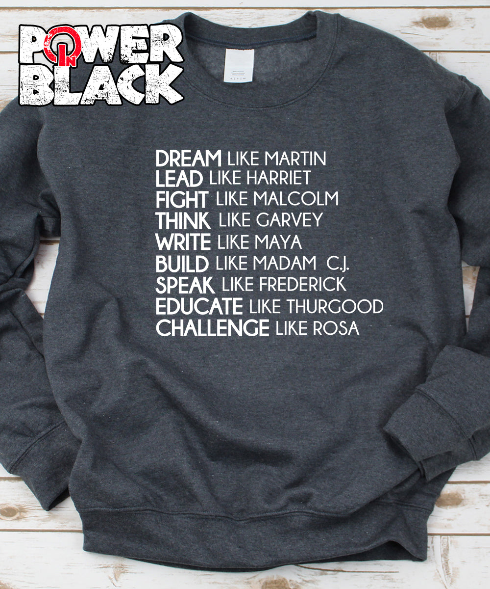 Dream Like Martin Sweatshirt