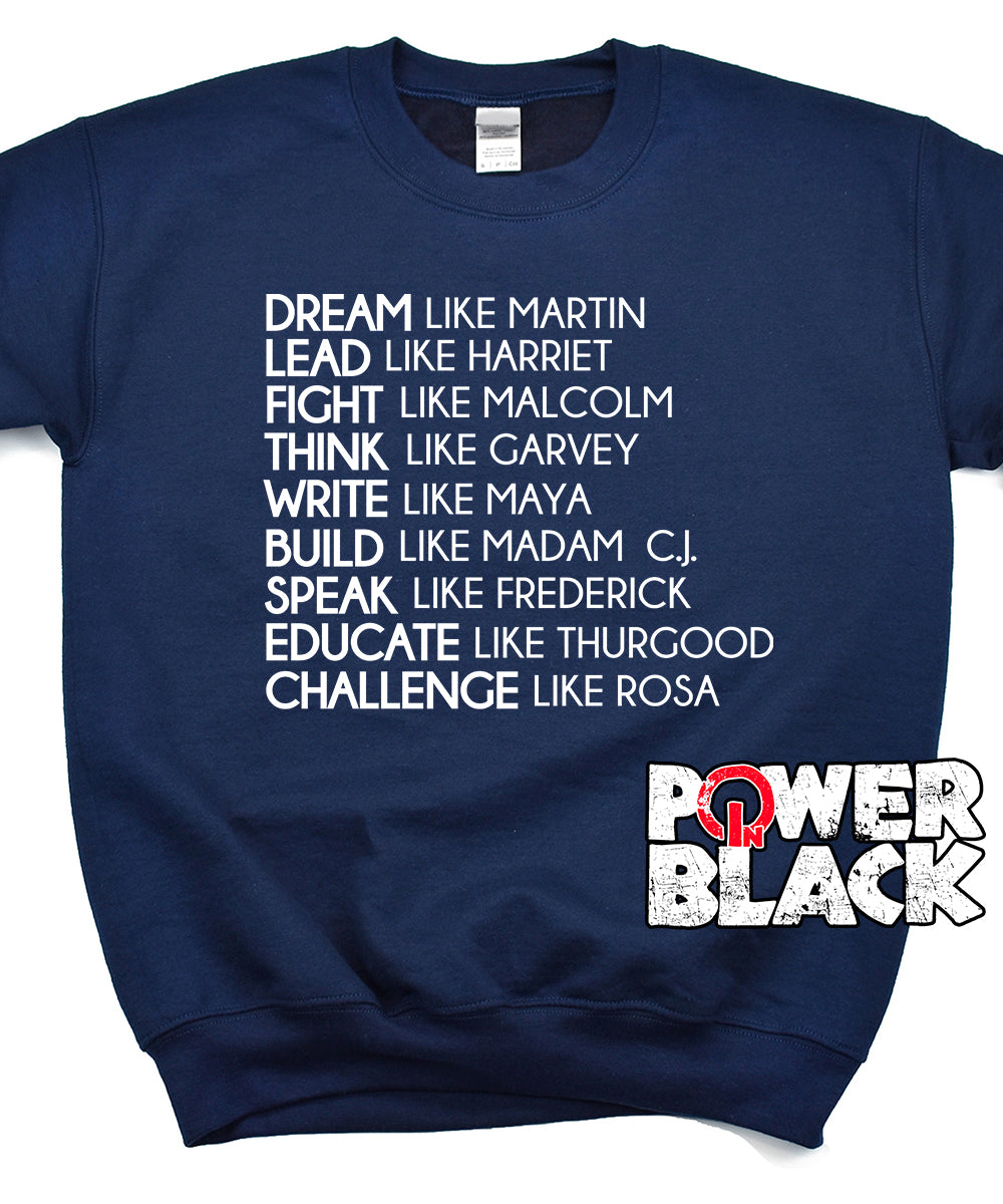 Dream Like Martin Sweatshirt