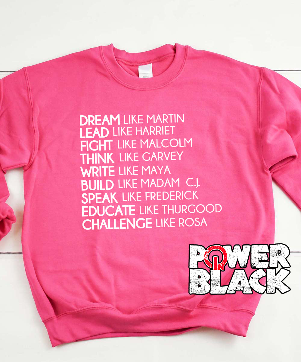 Dream Like Martin Sweatshirt