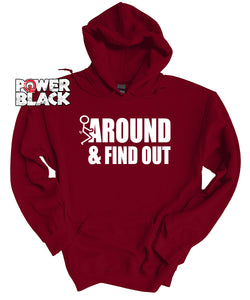 F Around & Find Out Hoodie