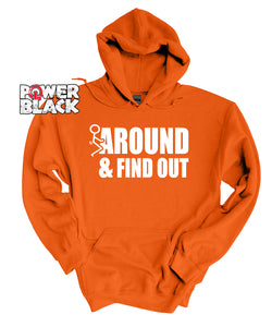 F Around & Find Out Hoodie