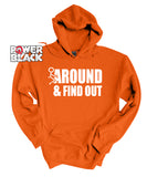 F Around & Find Out Hoodie