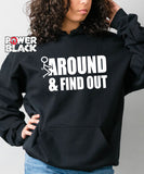 F Around & Find Out Hoodie