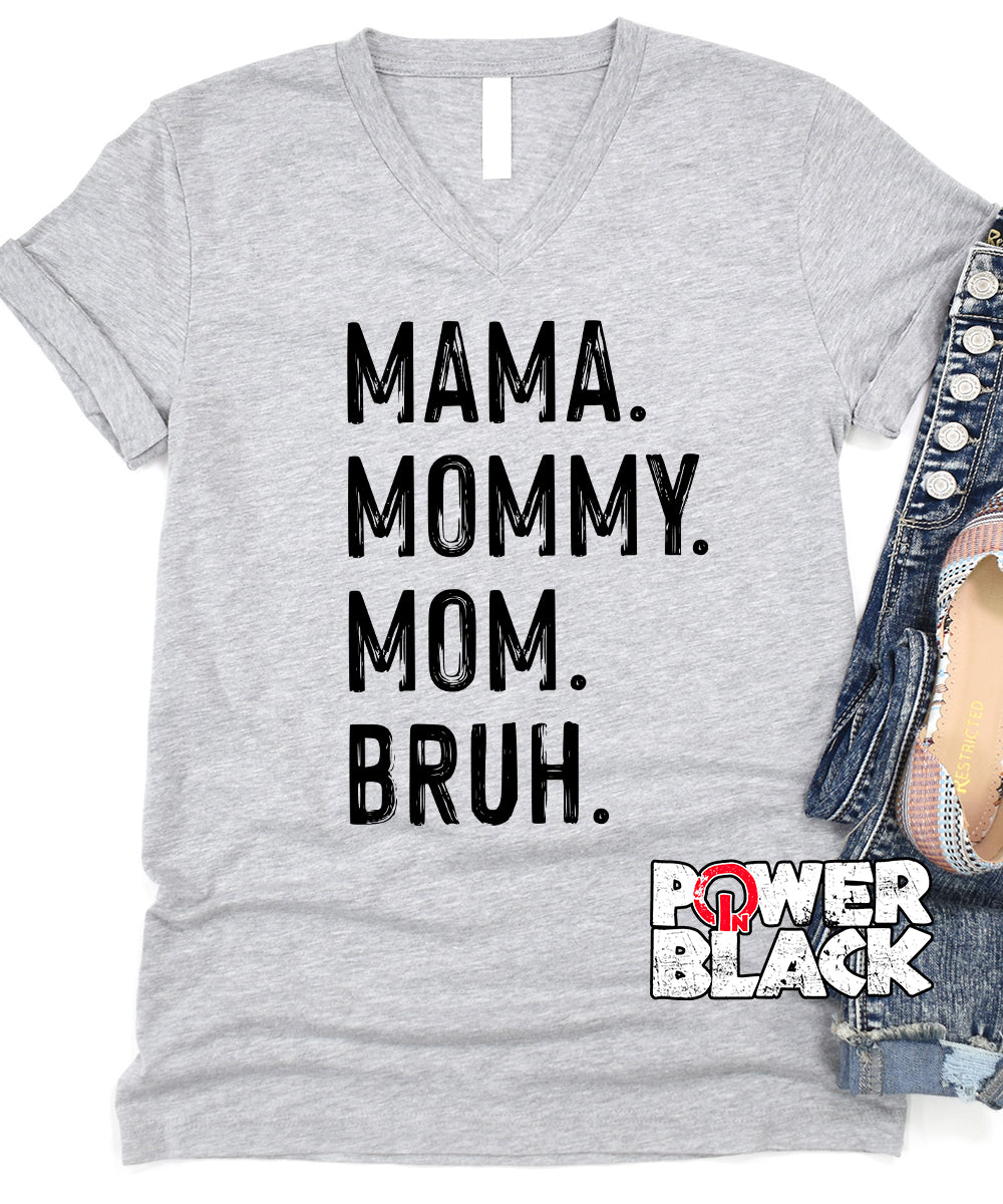 From Mama To Bruh