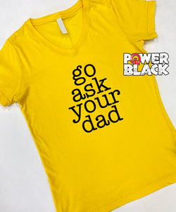 Go Ask Your Dad