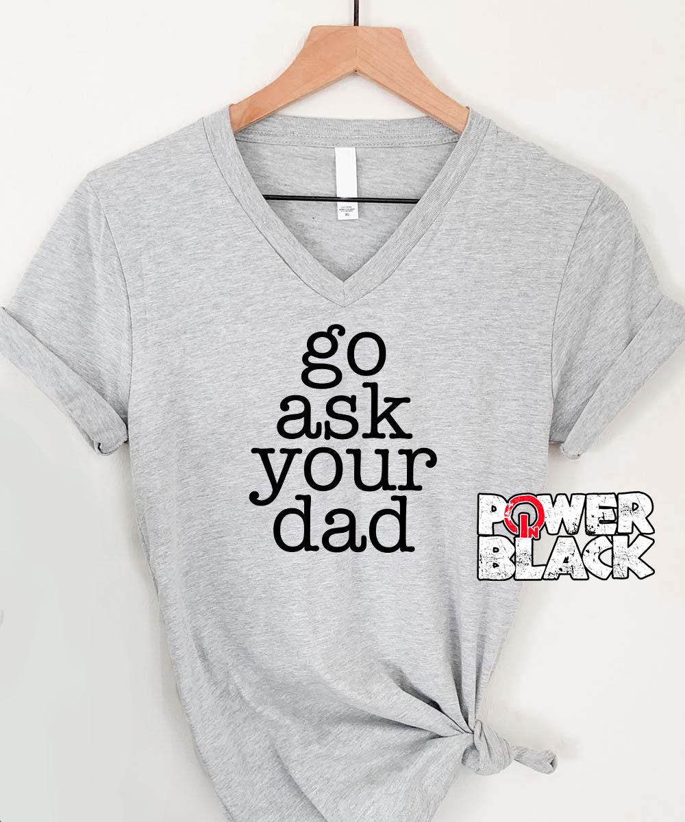 Go Ask Your Dad