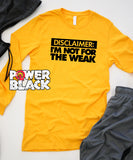 I'm Not For The Weak Long Sleeve