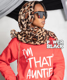 I'm That Auntie Sweatshirt