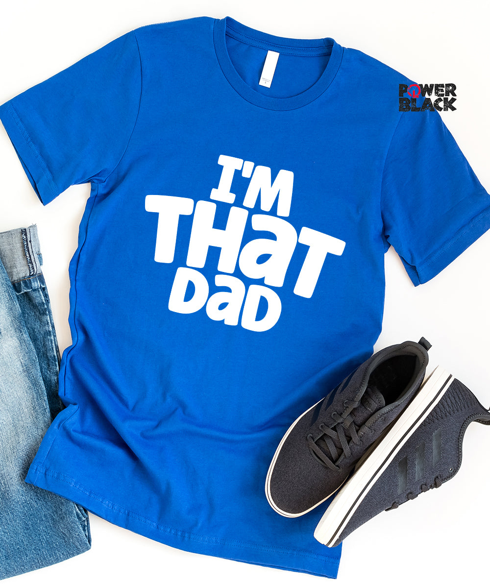 I'm That Dad