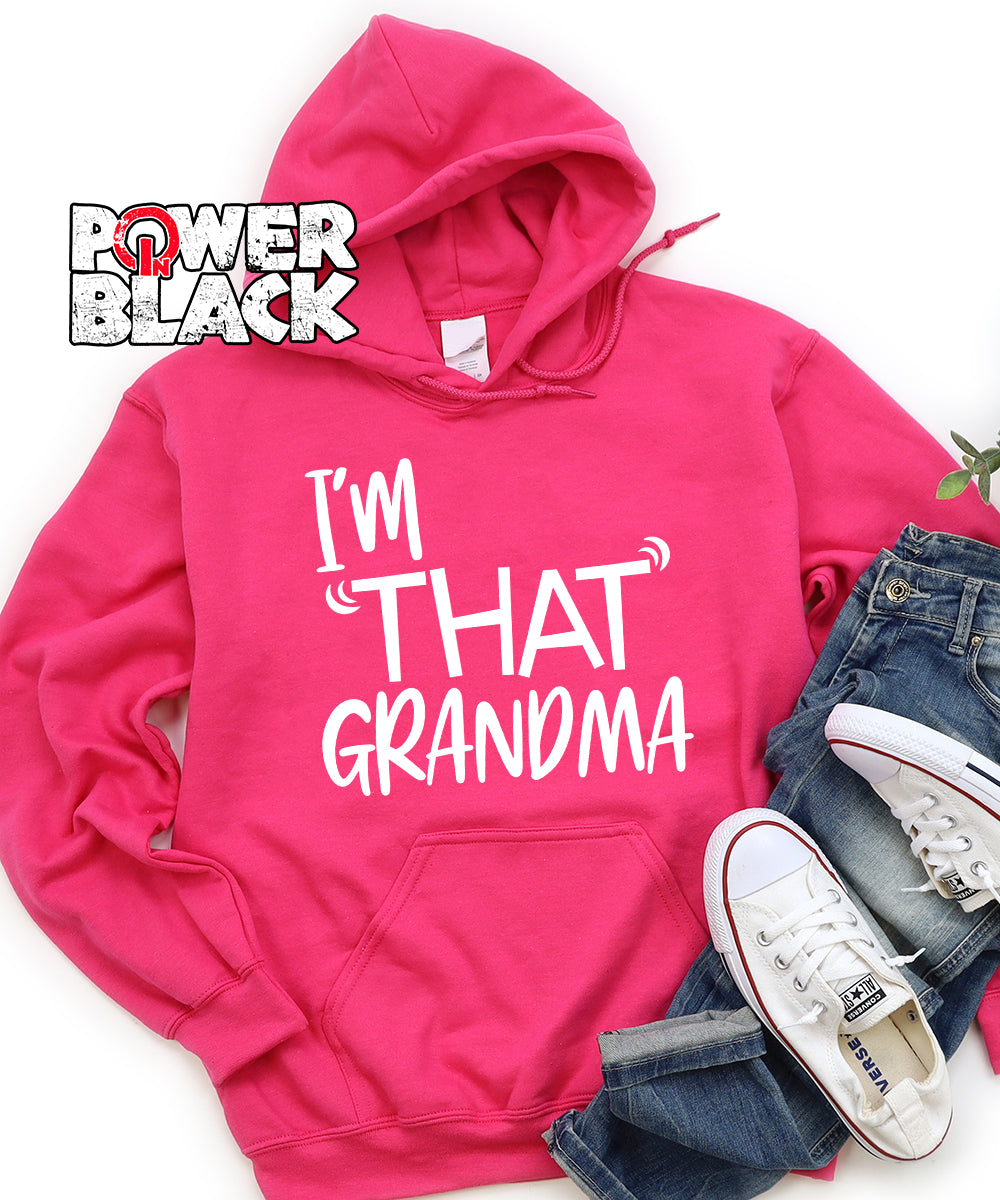 I'm That Grandma Hoodie