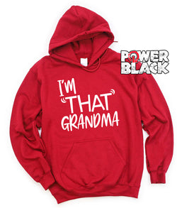I'm That Grandma Hoodie