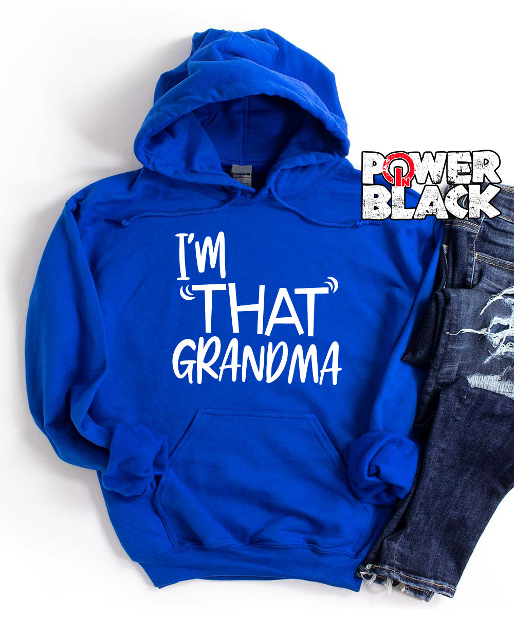 I'm That Grandma Hoodie