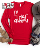 I'm That Grandma Long Sleeve