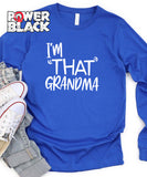 I'm That Grandma Long Sleeve