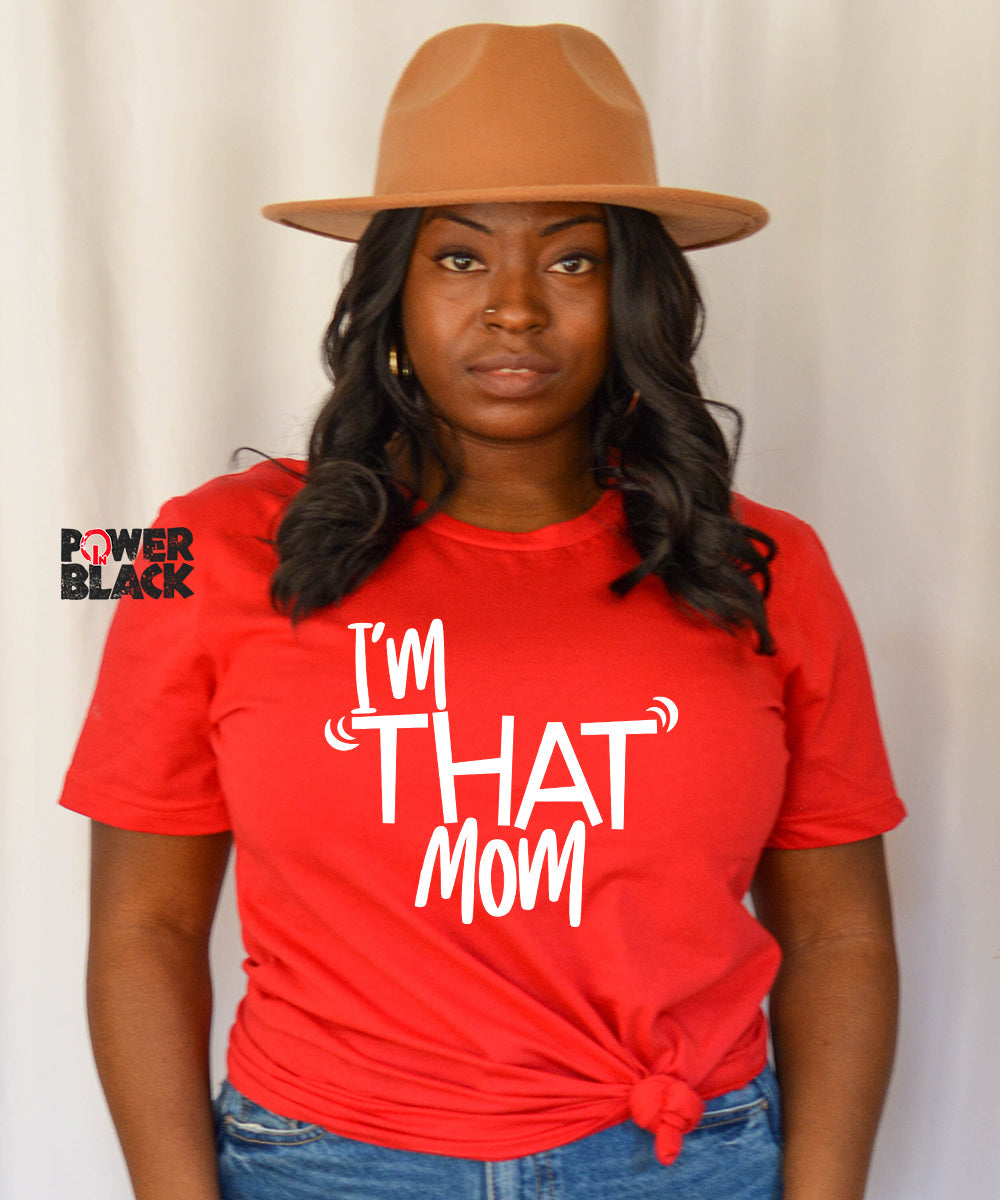 I'm That Mom