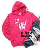 I'm That Mom Hoodie