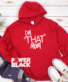 I'm That Mom Hoodie