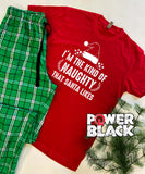 I'm The Kind Of Naughty Santa Likes Pajama Set