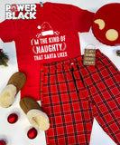 I'm The Kind Of Naughty Santa Likes Plaid Pajama Set