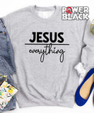 Jesus Over Everything Sweatshirt