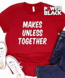 Makes Unless Together