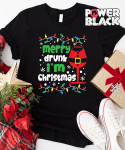 Merry Drunk I'm Christmas