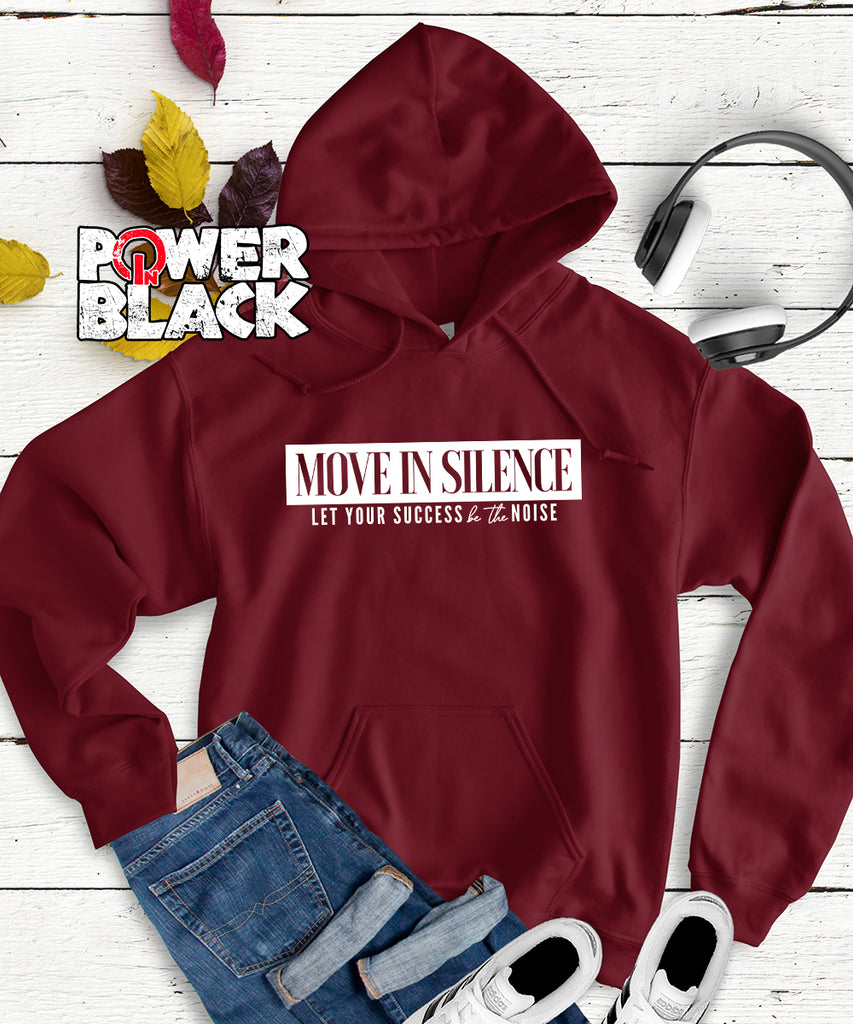 Move In Silence Hoodie