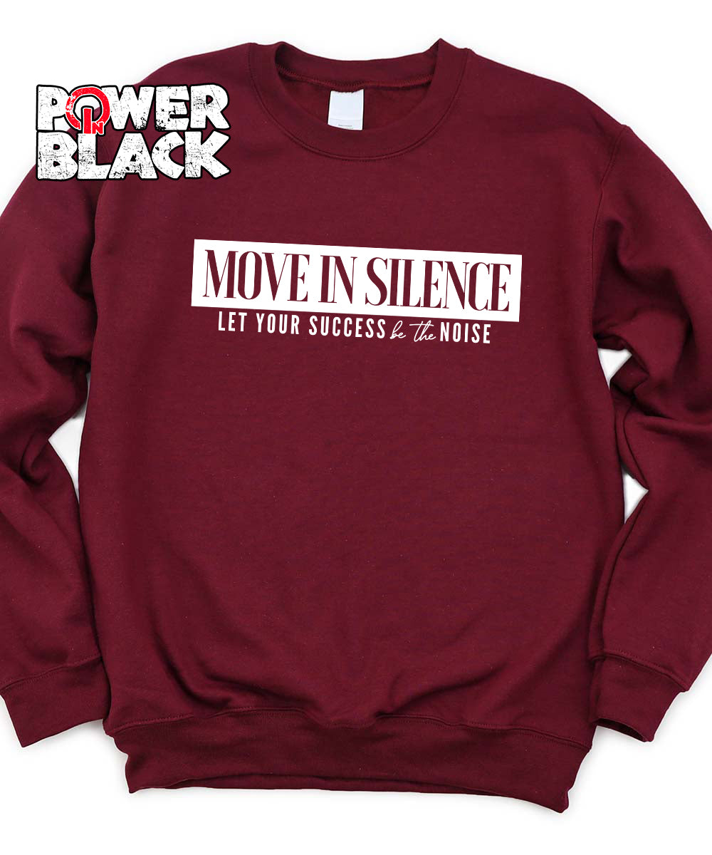 Move In Silence Sweatshirt
