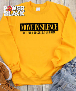 Move In Silence Sweatshirt
