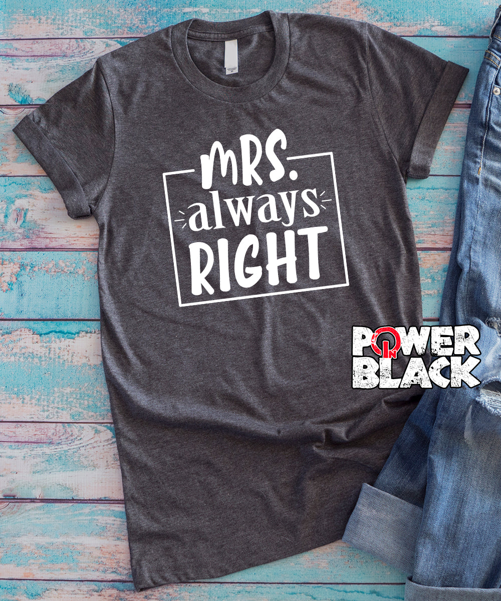 Mrs. Always Right