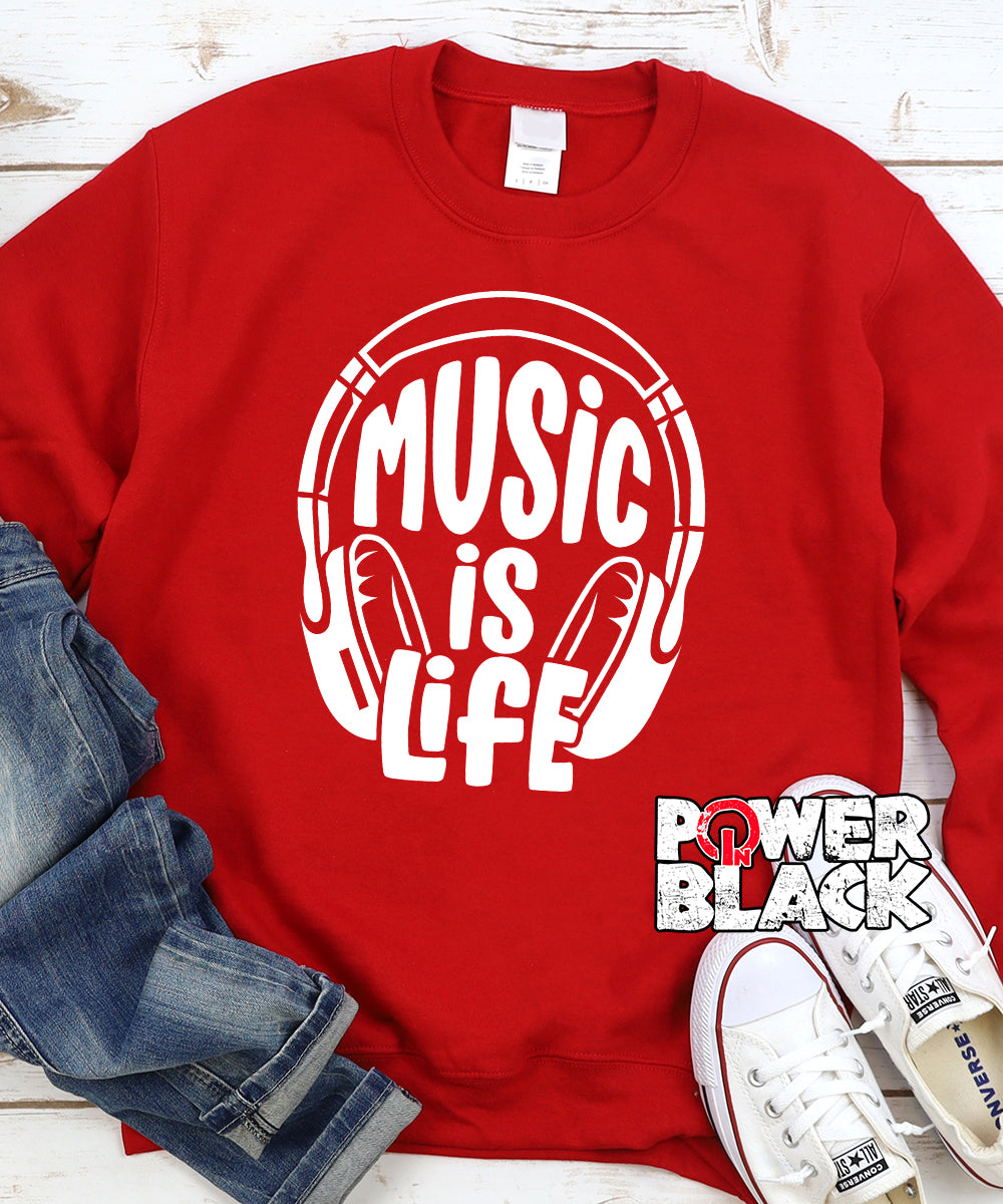 Music Is Life Sweatshirt