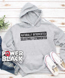 Naturally Introverted, Selectively Extroverted Hoodie
