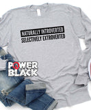 Naturally Introverted, Selectively Extroverted Long Sleeve