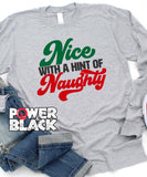 Nice With A Hint of Naughty Long Sleeve