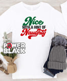 Nice With A Hint of Naughty Long Sleeve