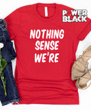 Nothing Sense We're